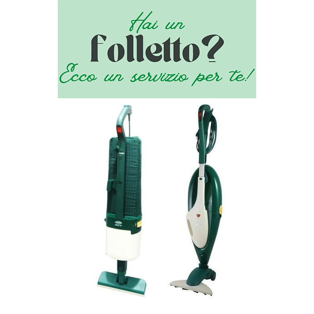 Revisione e rigenera il tuo aspirapolvere Folletto Vorwerk